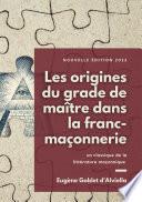 Les origines du grade de maître dans la franc-maçonnerie