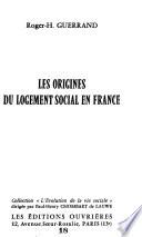 Les Origines du logement social en France