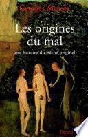 Les origines du mal