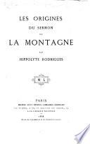 Les Origines du Sermon de la Montagne. Par Hippolyte Rodrigues. [With the text.]