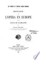 Les origines du théâtre lyrique moderne