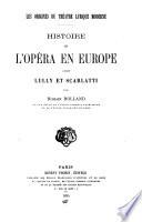 Les origines du théatre lyrique moderne