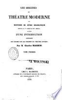 Les origines du théatre moderne, ou Histoire du génie dramatique depuis le 1. josqu'au 16. siècle précédée d'une introduction contenant des études sur les origines du théatre antique