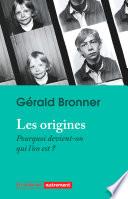 Les origines