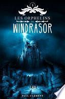 Les Orphelins de Windrasor Tome 1