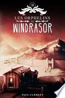 Les Orphelins de Windrasor Tome 2