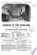 Les orphelins du pont Nôtre-Dame drame en cinq actes et huit tableaux par Annicet Bourgeois et Michel Masson