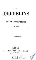Les Orphelins ou deux adoptions. 4. ed