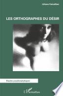Les orthographes du désir