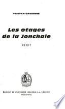 Les otages de la jonchaie