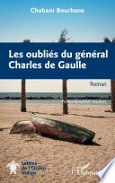 Les oubliés du général Charles de Gaulle