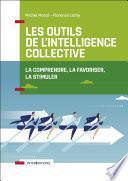 Les outils de l'intelligence collective - 2e éd.