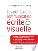 Les outils de la communication écrite et visuelle
