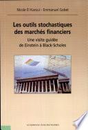 Les outils stochastiques des marchés financiers