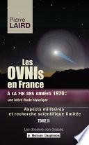 Les Ovnis en France à la fin des années 1970 : une brève étude historique - Aspects militaires et recherche scientique limitée