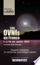 Les Ovnis en France à la fin des années 1970 : une brève étude historique