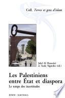 Les Palestiniens, entre État et diaspora