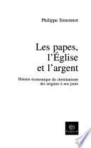 Les papes, l'église et l'argent