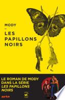 Les Papillons noirs