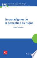 Les paradigmes de la perception du risque