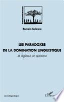 Les paradoxes de la domination linguistique