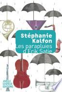 Les parapluies d’Erik Satie