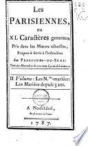 Les Parisiennes, ou 40 caractères généraux pris dans les moeurs actuelles