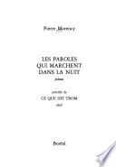 Les paroles qui marchent dans la nuit