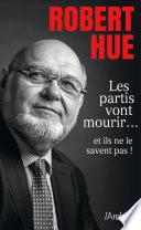 Les partis vont mourir