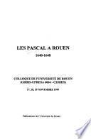 Les Pascal à Rouen 1640-1648
