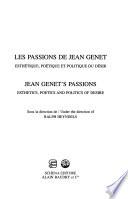 Les passions de Jean Genet