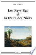 Les Pays-Bas et la traite des Noirs