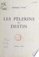 Les pèlerins du destin
