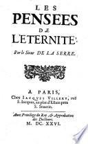 Les pensees de l'eternite. Par le sieur de La Serre