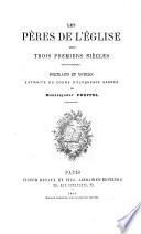 Les pères de l'église des trois premiers siècles