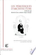 Les périodiques d'architecture, XVIII0-XX0 siècle