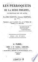 Les perroquets de la mere Philippe, vaudeville en 1 acte