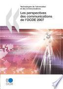Les perspectives des communications de l'OCDE 2007
