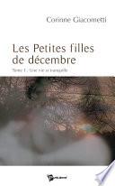 Les Petites filles de décembre - Tome 1