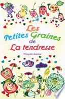 Les petites graines de la tendresse