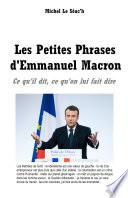 Les Petites Phrases d'Emmanuel Macron