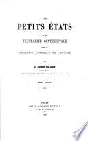 Les petits états et la neutralité continentale dans la situation actuelle de l'Europe