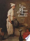 Les Petits Métiers de la France d'autrefois