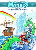Les Petits Mythos présentent : La mythologie nordique - Tome 1
