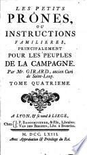 Les petits prônes, ou instructions familières principalement pour les peuples de la campagne