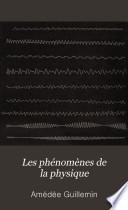 Les phénomènes de la physique