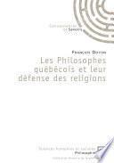 Les philosophes québécois et leur défense des religions