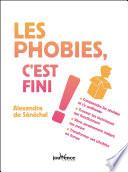 Les phobies, c'est fini !