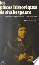 Les pièces historiques de Shakespeare (1)
