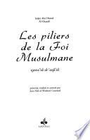 Les piliers de la foi Musulmane
